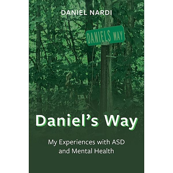 Daniel's Way, Daniel Nardi