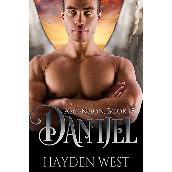 Danijel (Ascension, #18) / Ascension, Hayden West