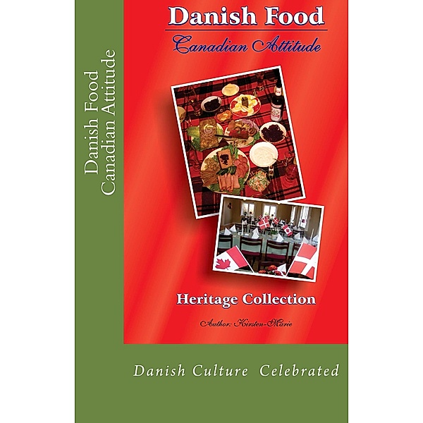 Danish Food Canadian Attitude, Kirsten Marie Wohlgemuth