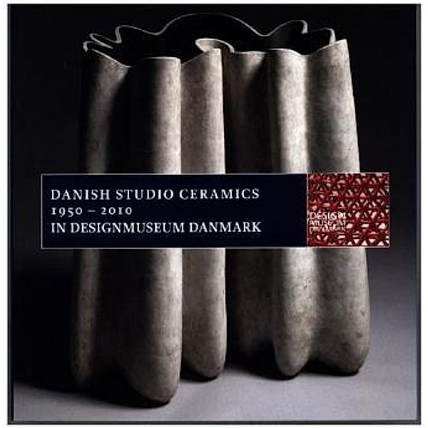 Danish Studio Ceramics 1950 - 2010, Bodil Busk Laursen