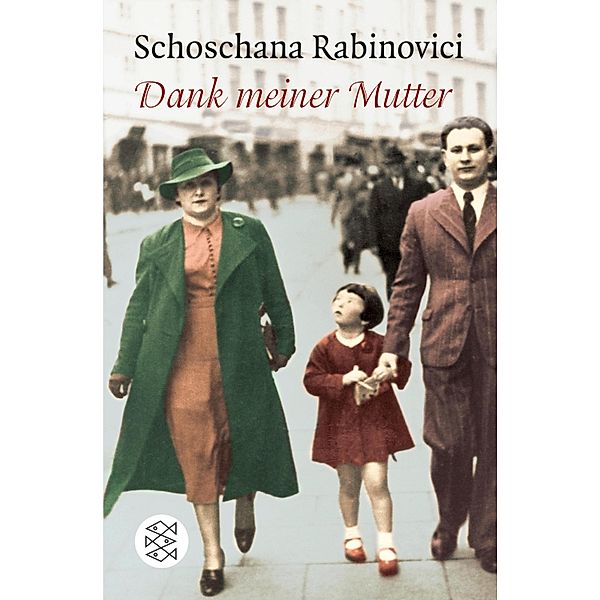 Dank meiner Mutter / Die Zeit des Nationalsozialismus. Schwarze Reihe., Schoschana Rabinovici