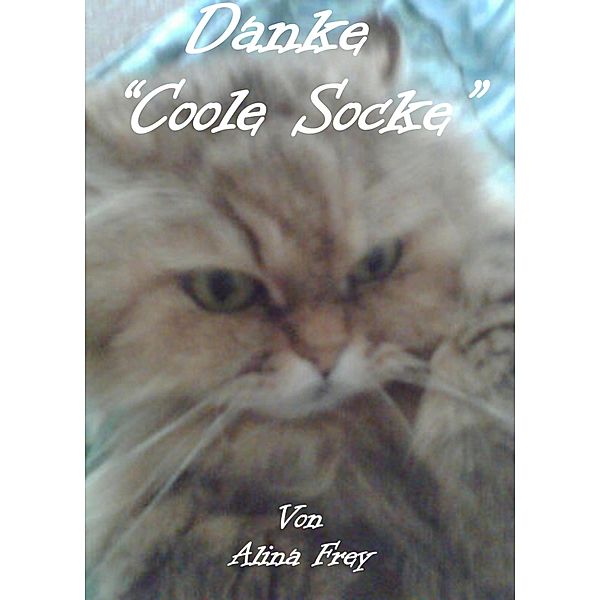 Danke Coole Socke, Alina Frey
