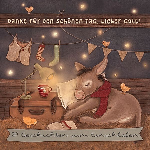 Danke für den schönen Tag, lieber Gott! - Hörbuch,Audio-CD, Mathias Christiansen, Lisa Janßen, Bärbel Löffel-Schröder, Tobias Schier