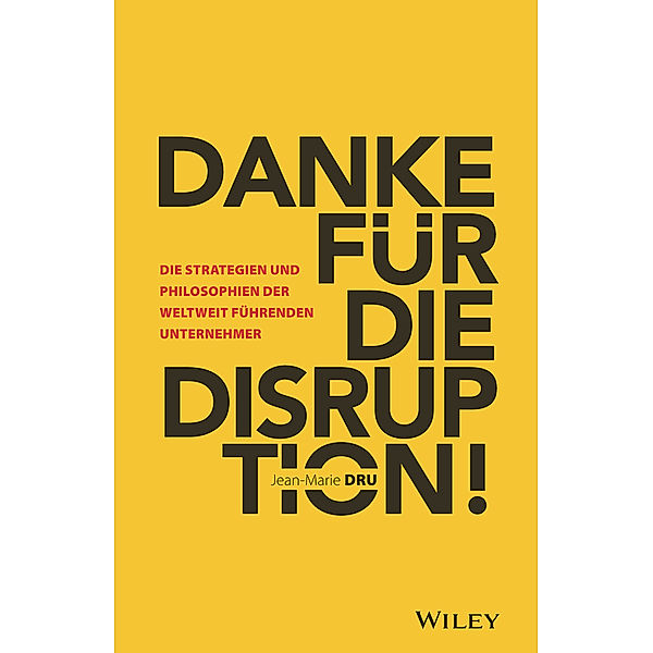 Danke für die Disruption!, Jean-Marie Dru