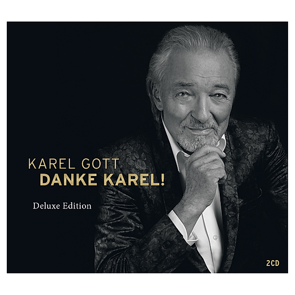 Danke Karel! (Deluxe Edition, 2 CDs), Karel Gott