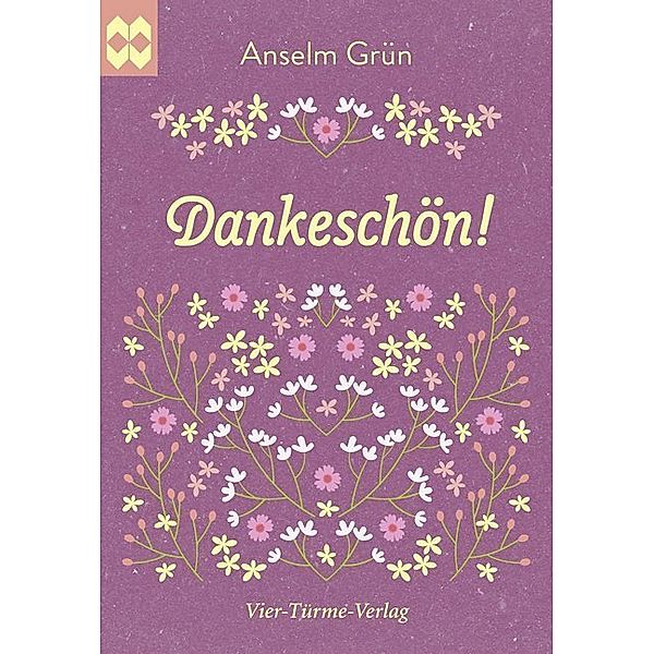 Dankeschön!, Anselm Grün