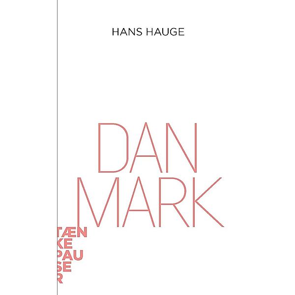 Danmark, Hans Hauge