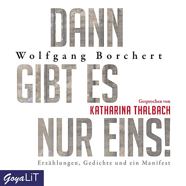 Dann gibt es nur eins!, Wolfgang Borchert