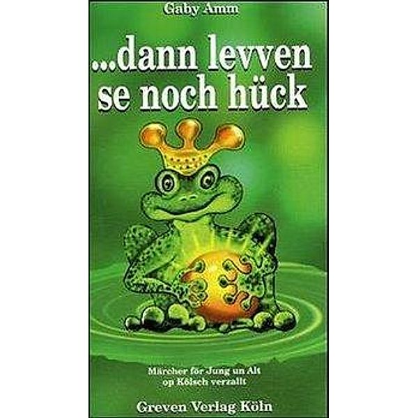 . . . dann levven se noch hück, Gaby Amm