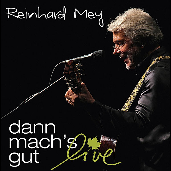 Dann mach's gut - Live, Reinhard Mey