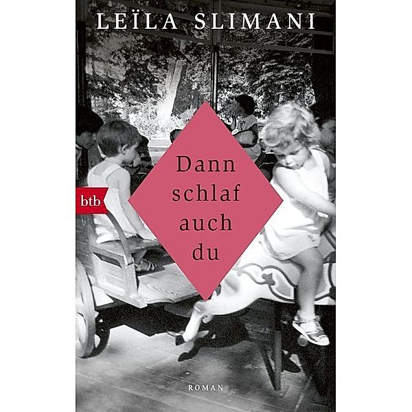 Dann schlaf auch du, Leïla Slimani