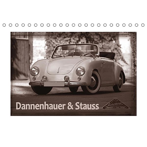 Dannenhauer & Stauss (Tischkalender 2021 DIN A5 quer), Stefan Bau