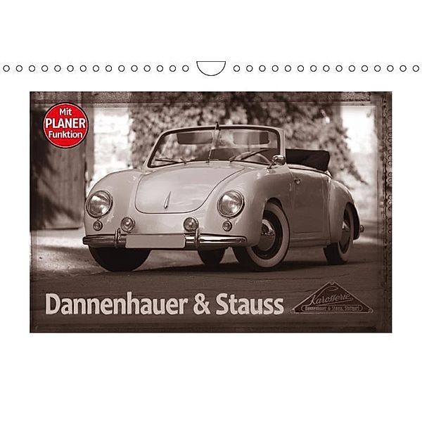 Dannenhauer & Stauss (Wandkalender 2017 DIN A4 quer), Stefan Bau