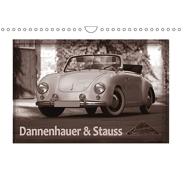 Dannenhauer & Stauss (Wandkalender 2018 DIN A4 quer), Stefan Bau