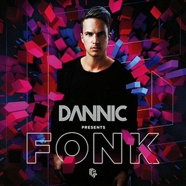 Dannic Presents Fonk, Dannic