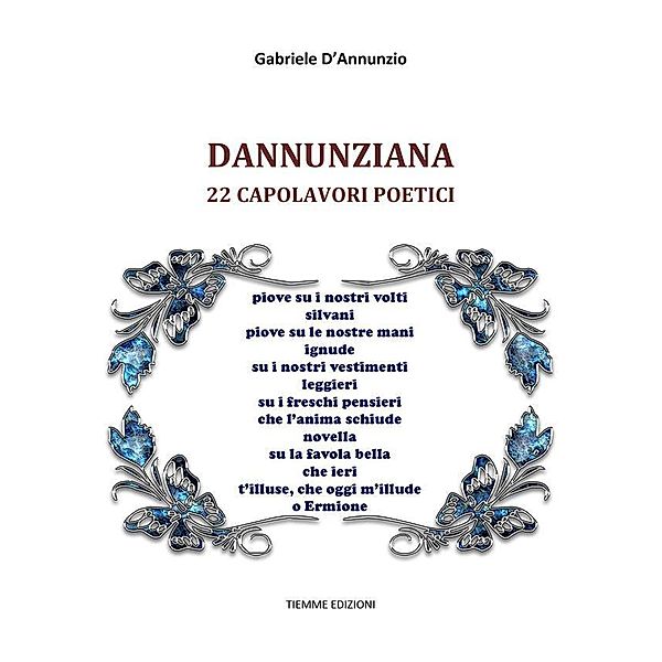 Dannunziana: 22 capolavori poetici, Gabriele D'Annunzio