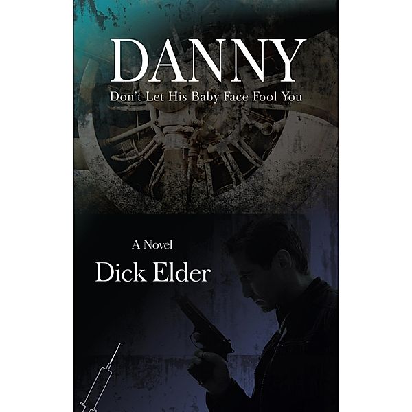 Danny, Dick Elder