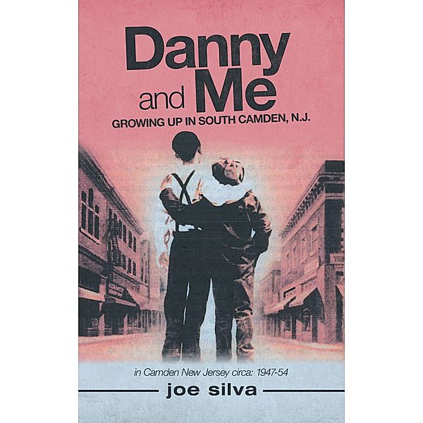 Danny and Me, Joe Silva