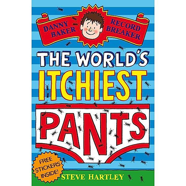 Danny Baker Record Breaker: The World's Itchiest Pants, Steve Hartley