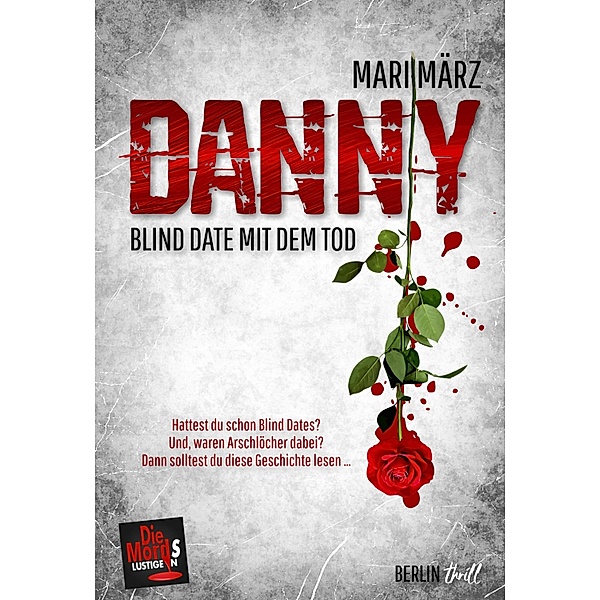 DANNY / Blind Date mit dem Tod Bd.2, Mari März