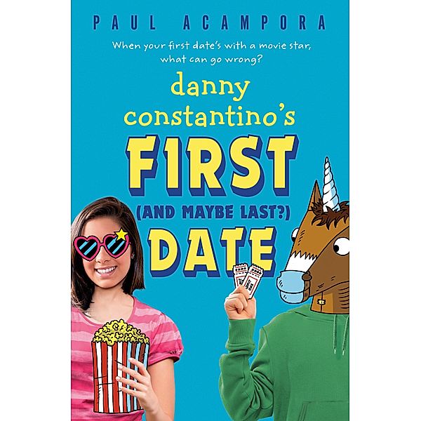 Danny Constantino's First (and Maybe Last?) Date, Paul Acampora