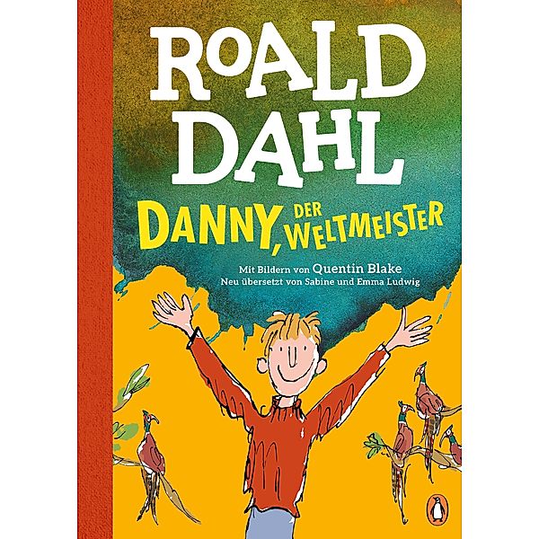 Danny, der Weltmeister / Penguin Junior, Roald Dahl