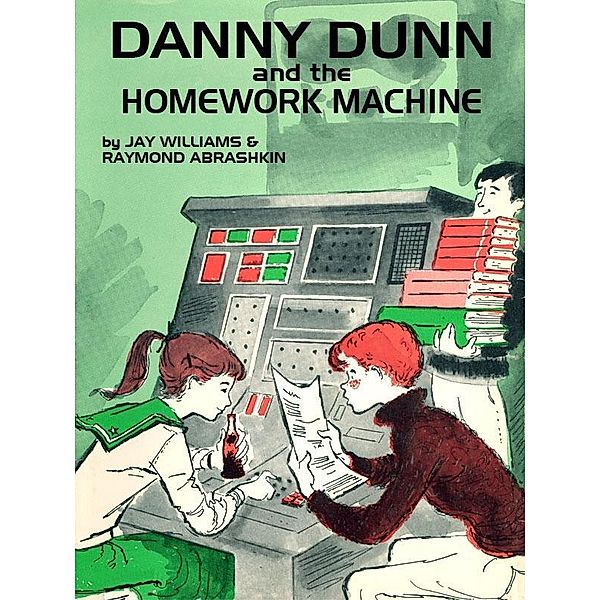 Danny Dunn and the Homework Machine, Abrashkin Abrashkin, Jay Williams