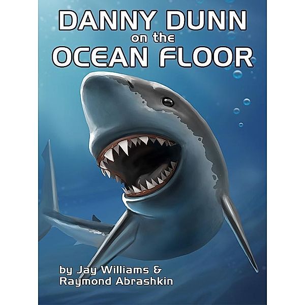 Danny Dunn on the Ocean Floor / Wildside Press, Raymond Abrashkin, Jay Williams