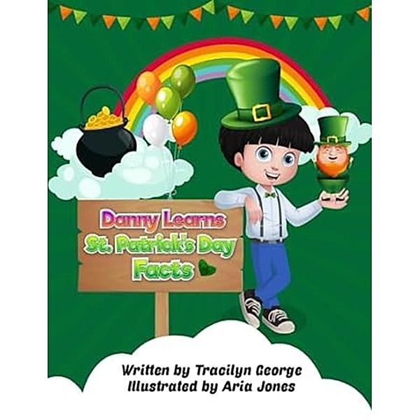 Danny Learns St. Patrick's Day Facts, Tracilyn George