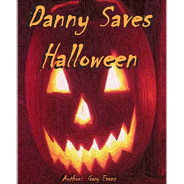 Danny Saves Halloween, Gary Evans