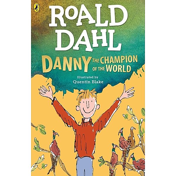 Danny the Champion of the World, Roald Dahl