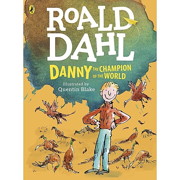 Danny, the Champion of the World (colour edition), Roald Dahl