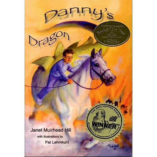 Danny's Dragon: A Story of Wartime Loss and Recovery, Janet Muirhead Hill