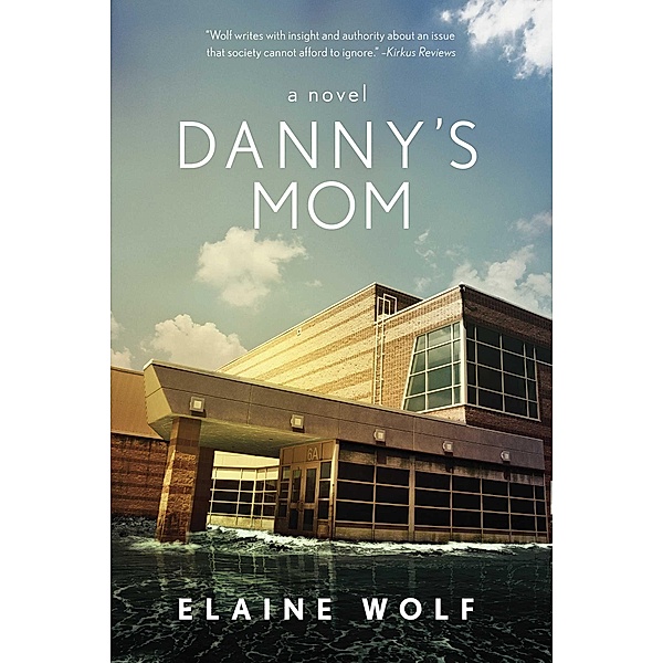 Danny's Mom, Elaine Wolf