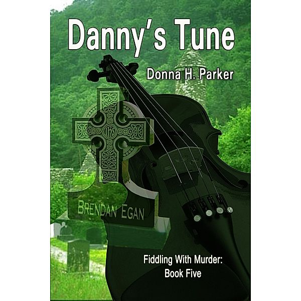 Danny's Tune (Fiddling With Murder, #5) / Fiddling With Murder, Linda Voth