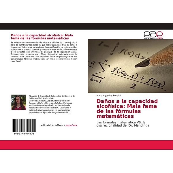 Daños a la capacidad sicofísica: Mala fama de las fórmulas matemáticas, Maria Agustina Pendini