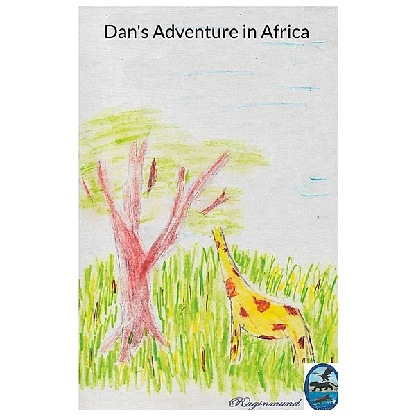 Dan's Adventure in Africa, Raginmund