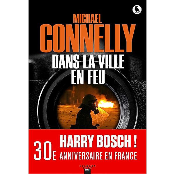Dans la ville en feu / Harry Bosch Bd.16, Michael Connelly