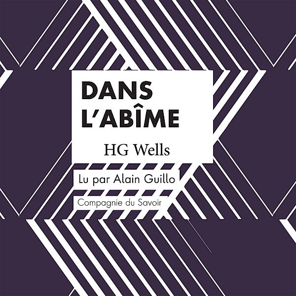 Dans l'abîme, HG Wells