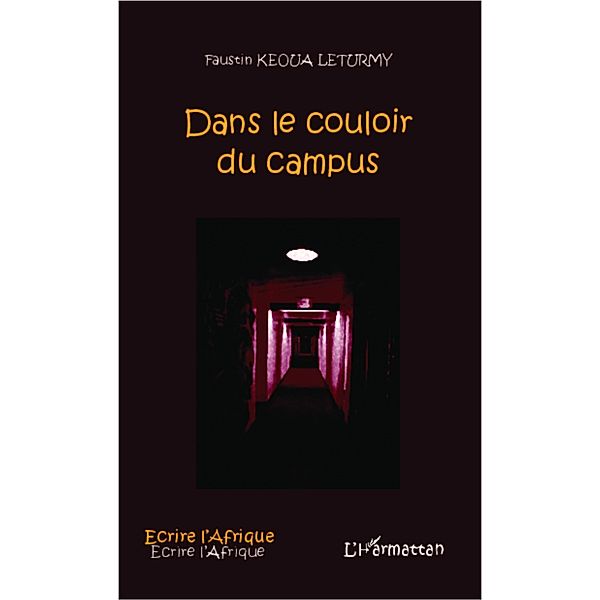 Dans le couloir du campus, Keoua Leturmy Faustin Keoua Leturmy