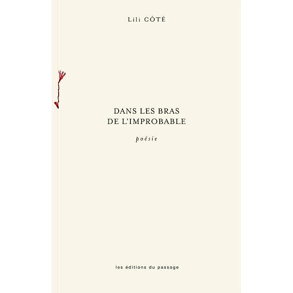 Dans les bras de l'improbable, Lili Cote