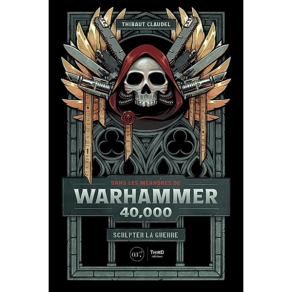 Dans les méandres de Warhammer 40,000, Thibaut Claudel