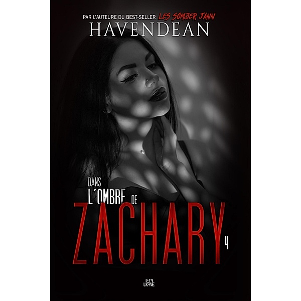 Dans l'ombre de Zachary / Dans l'ombre de Zachary, Havendean Cynthia Havendean