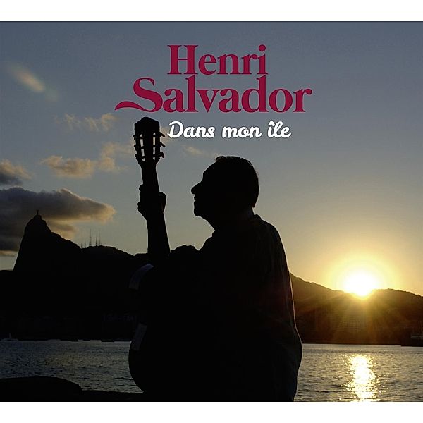 Dans Mon Ile, Henri Salvador