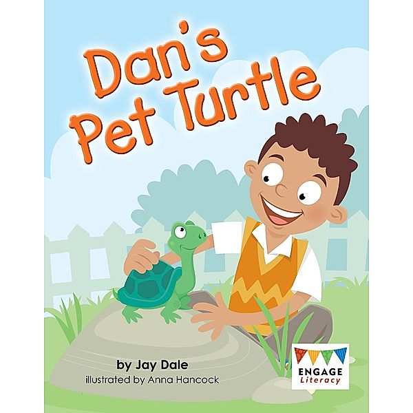 Dan's Pet Turtle / Raintree Publishers, Jay Dale