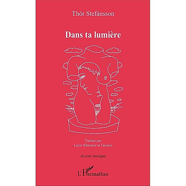 Dans ta lumière, Stefansson Thor Stefansson