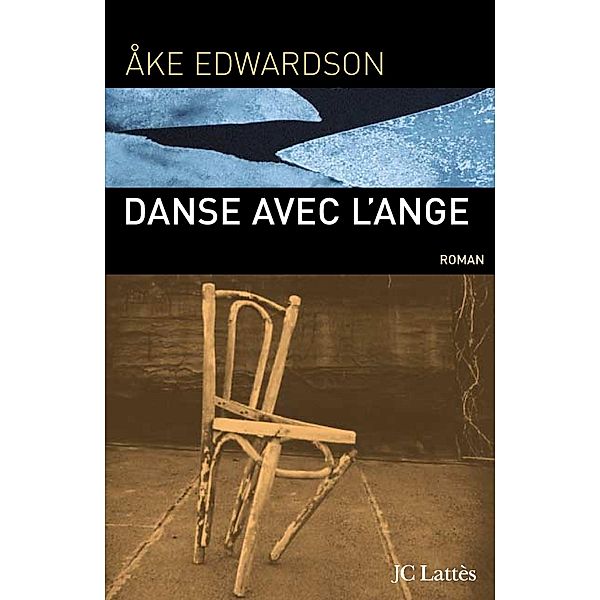 Danse avec l'ange / Litt. étrangère, Åke Edwardson