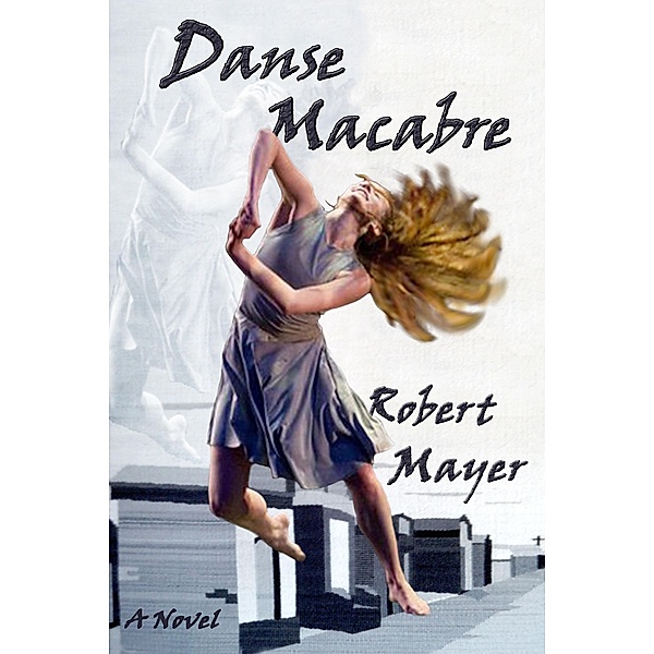 Danse Macabre, Robert Mayer