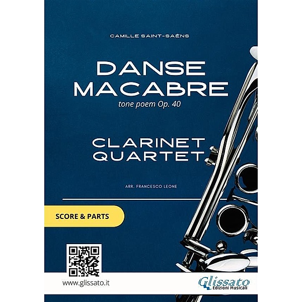 Danse macabre - Clarinet Quartet score & parts, Camille Saint-Saëns, Glissato Series Clarinet Quartet