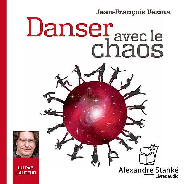Danser avec le chaos, Jean-François Vézina